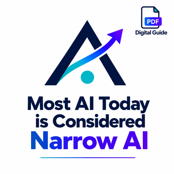 Most AI Today is Considered Narrow AI